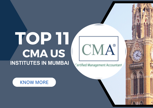 Top 11 CMA US Institutes in Mumbai