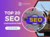 Top 20 SEO Companies in Pune