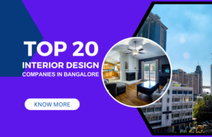 Top 20 Interior Design Companies In Bangalore