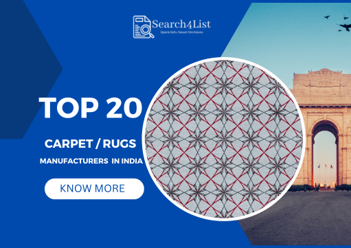 Top 20 Carpet / Rugs Manufacturers in India