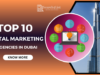 Top 10 Digital Marketing Agencies in Dubai