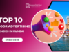 Top 10 Outdoor Advertising Agencies in Mumbai