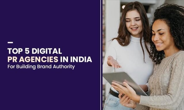 Top 5 Digital PR Agencies in India Top 5 Digital PR Agencies in India